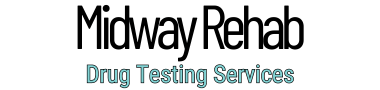 Midway Rehab Drug Testing